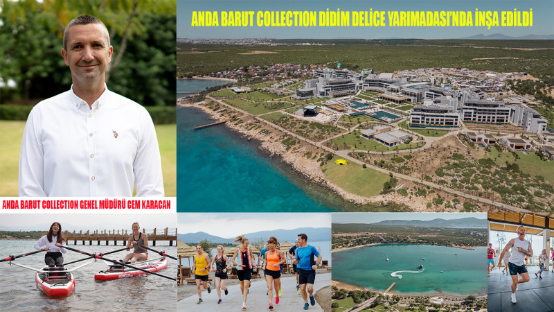 Anda Barut Collection Didim'i yeni Bodrum ilan etti