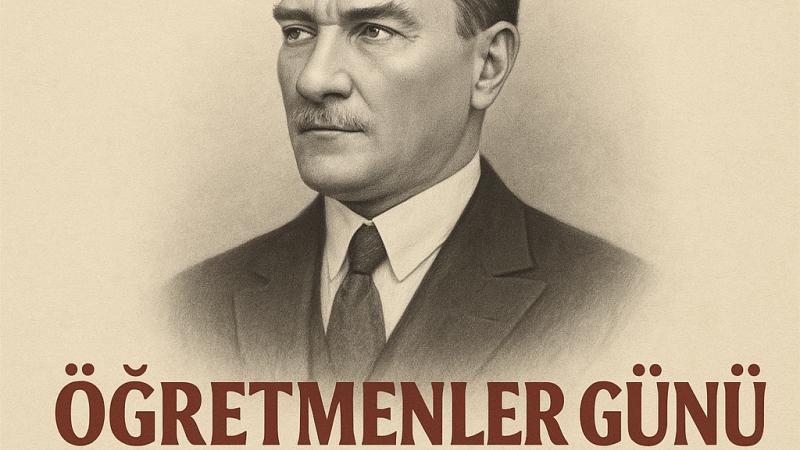 Sevgili Öğretmenlerimiz, gününüz kutlu olsun