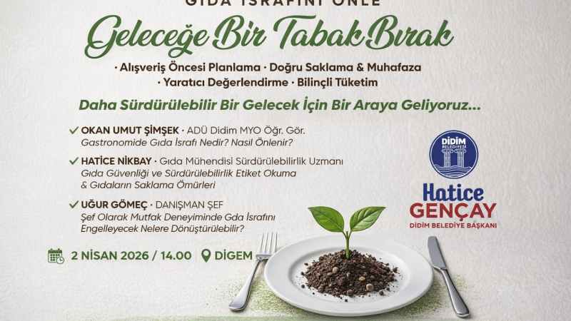 Didim Belediyesi'nden İsrafa Karşı Anlamlı Panel