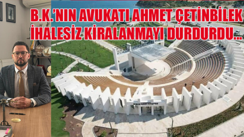 Didim Amfi Tiyatrosu Kiralamasına Yargı Freni