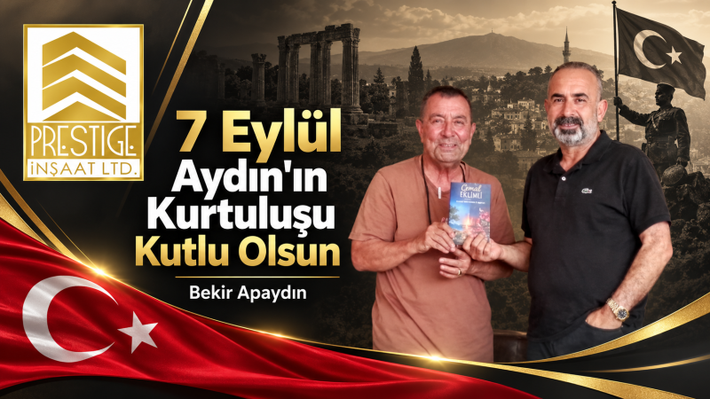 Bekir Apaydın: 7 Eylül, Bağımsızlık Ruhumuzun Simgesidir