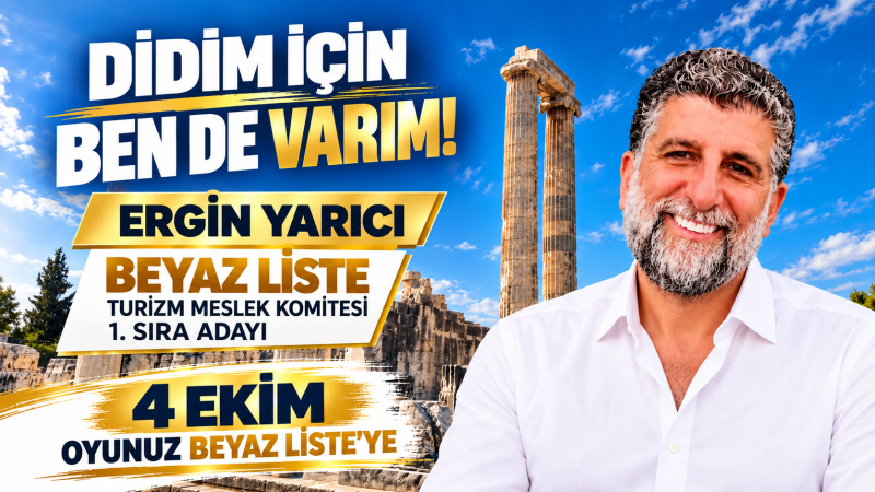 Turizmci Ergin Yarıcı, Beyaz Liste’den aday