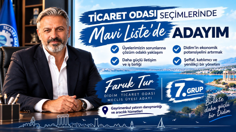 Faruk Tur: Didim için daha güçlü bir yönetim hedefliyoruz
