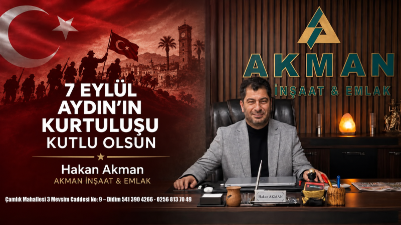 Hakan Akman'dan Aydın'ın Kurtuluşu Mesajı