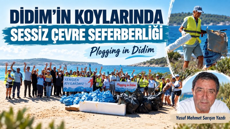 Didim’in Koylarında Sessiz Çevre Seferberliği: Plogging in Didim