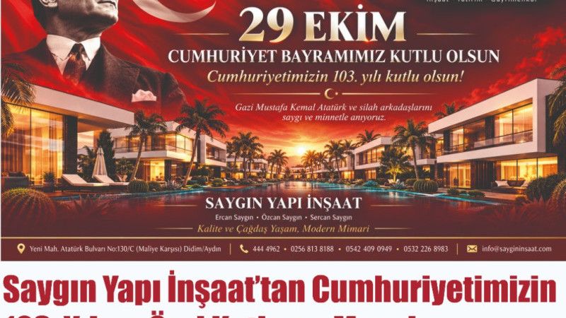 Saygın Yapı İnşaat’tan Cumhuriyetimizin  103. Yılına Özel Kutlama Mesajı