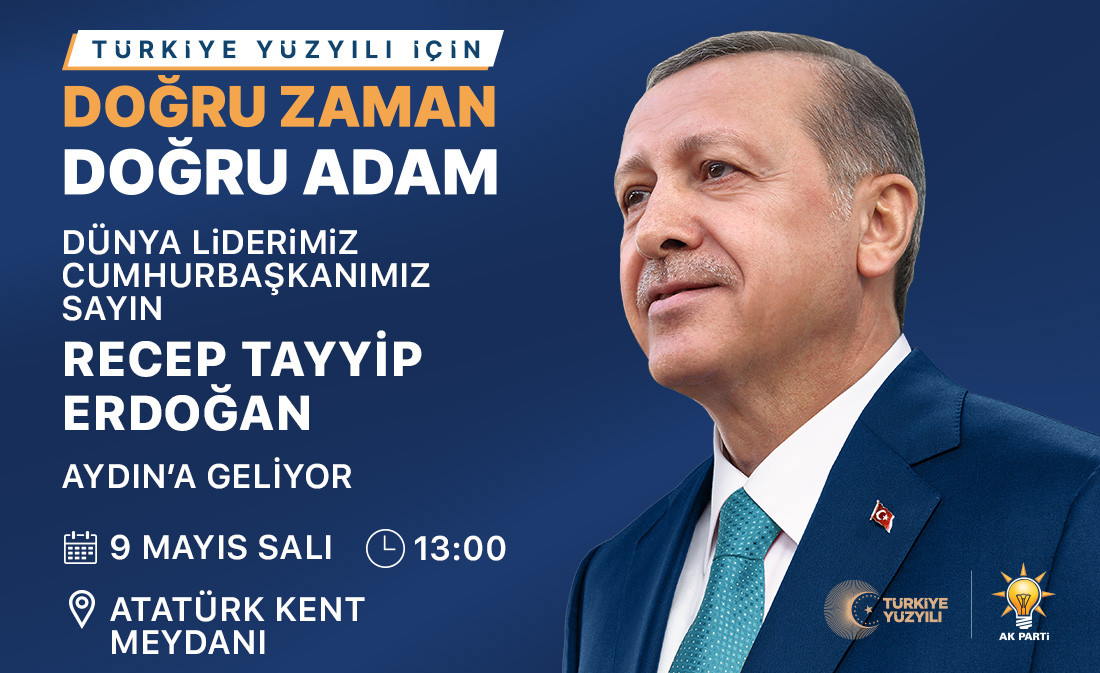 Cumhurbaşkanı Recep Tayyip Erdoğan Aydın'a geliyor